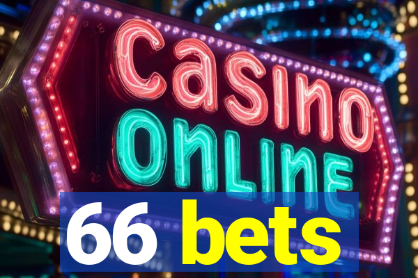 66 bets